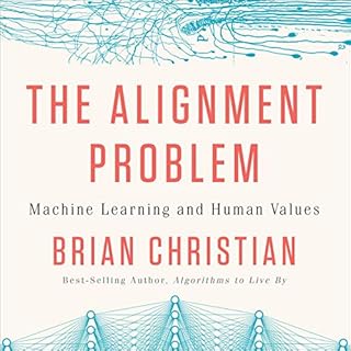 The Alignment Problem Audiolibro Por Brian Christian arte de portada