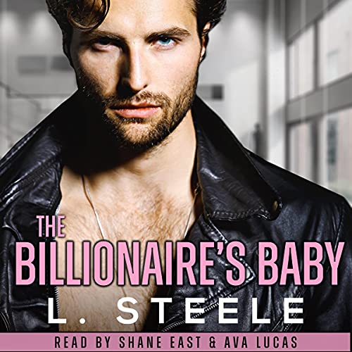 The Billionaire's Baby Audiobook By L. Steele cover art