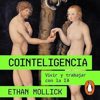 Co inteligencia [Co-Intelligence] Audiobook By Ethan Mollick, Andrea Montero Cusset - translator cover art