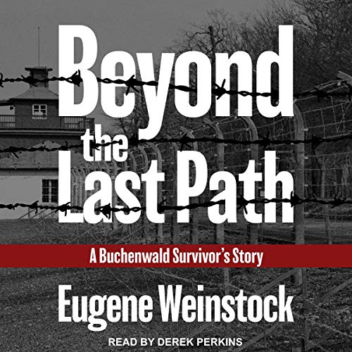 Beyond the Last Path Audiobook By Eugene Weinstock cover art