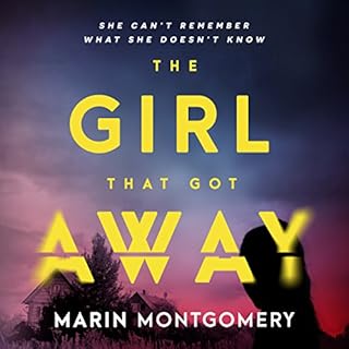 The Girl That Got Away Audiobook By Marin Montgomery cover art