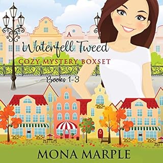 A Waterfell Tweed Cozy Mystery Box Set 1 Audiobook By Mona Marple cover art