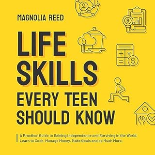 Life Skills Every Teen Should Know Audiobook By Magnolia Reed cover art