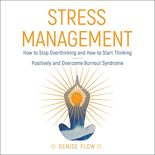 Stress Management Audiobook By Denise Flow cover art