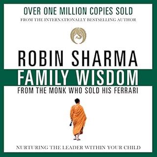 Family Wisdom from the Monk Who Sold His Ferrari Audiobook By Robin Sharma cover art