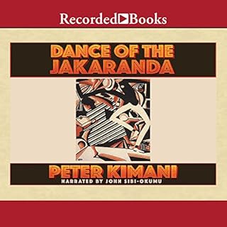 Dance of the Jakaranda Audiobook By Peter Kimani cover art