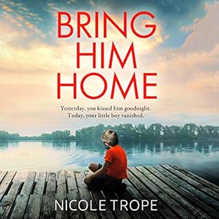 Bring Him Home Audiolibro Por Nicole Trope arte de portada