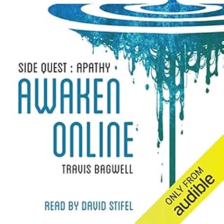 Awaken Online: Apathy (Side Quest) Audiobook By Travis Bagwell cover art