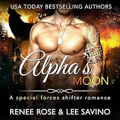 Alpha's Moon Audiobook By Renee Rose, Lee Savino cover art