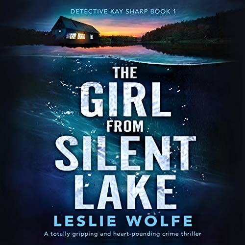 The Girl from Silent Lake Audiolibro Por Leslie Wolfe arte de portada