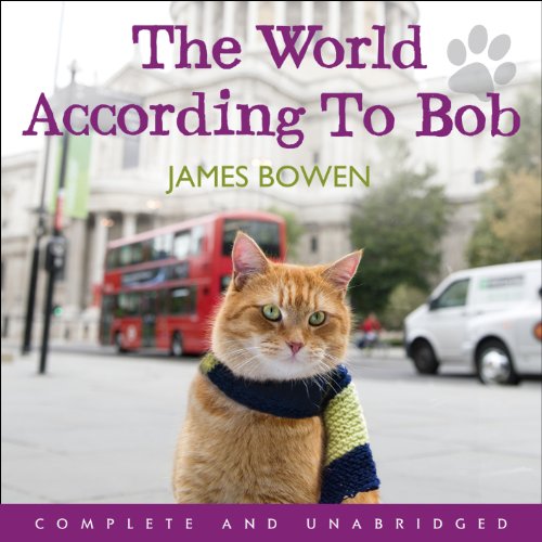 The World According to Bob Audiobook By James Bowen cover art