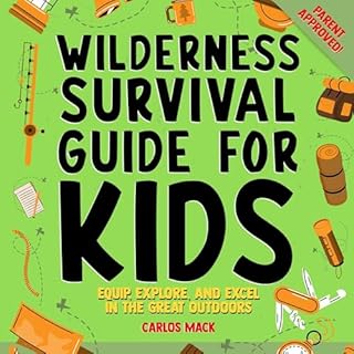 Wilderness Survival Guide for Kids Audiobook By Carlos Mack cover art