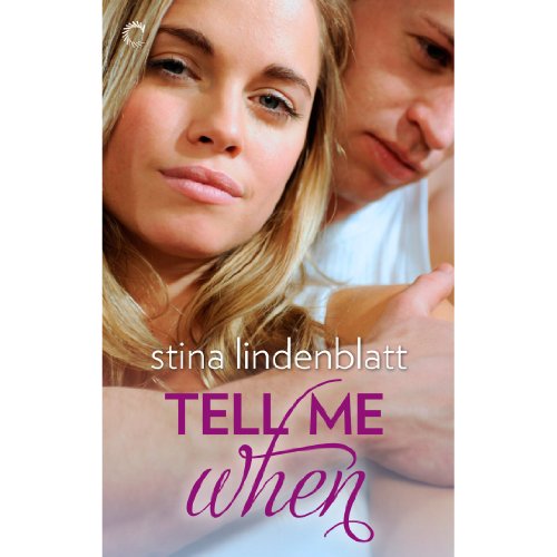 Tell Me When Audiolibro Por Stina Lindenblatt arte de portada