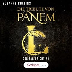 Die Tribute von Panem L. Der Tag bricht an Titelbild