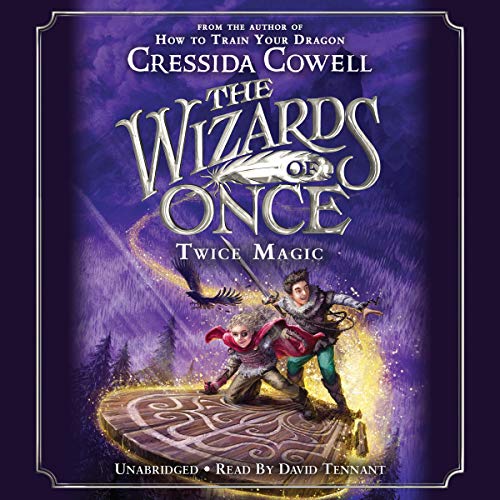 The Wizards of Once: Twice Magic Audiolibro Por Cressida Cowell arte de portada