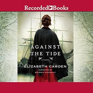 Against the Tide Audiobook By Elizabeth Camden cover art