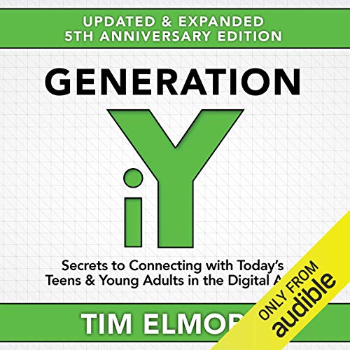 Generation iY Audiobook By Tim Elmore cover art