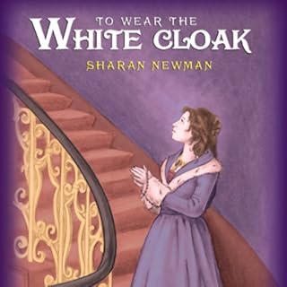 To Wear the White Cloak Audiolibro Por Sharan Newman arte de portada