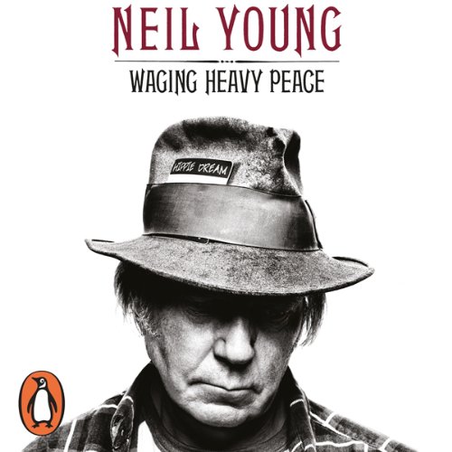 Waging Heavy Peace Audiolibro Por Neil Young arte de portada