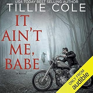 It Ain't Me, Babe Audiobook By Tillie Cole cover art