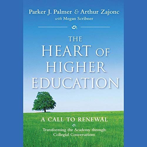 Couverture de The Heart of Higher Education