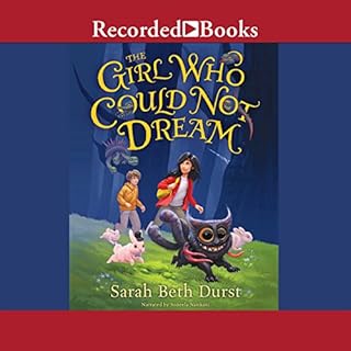 The Girl Who Could Not Dream Audiolibro Por Sarah Beth Durst arte de portada