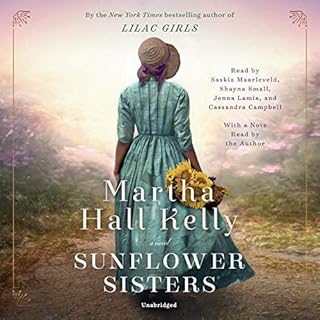 Sunflower Sisters Audiobook By Martha Hall Kelly cover art