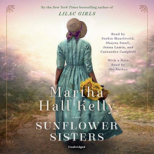 Sunflower Sisters Audiobook By Martha Hall Kelly cover art