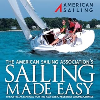 Sailing Made Easy Audiolibro Por American Sailing, Harry Munns, Bob Diamond, Tom Landers, Mary Swift-Swan, Lan Yarbrough arte