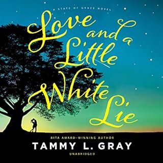 Love and a Little White Lie Audiobook By Tammy L. Gray cover art