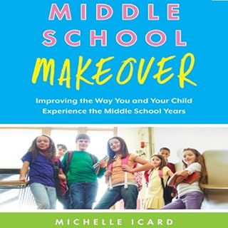 Middle School Makeover Audiolibro Por Michelle Icard arte de portada