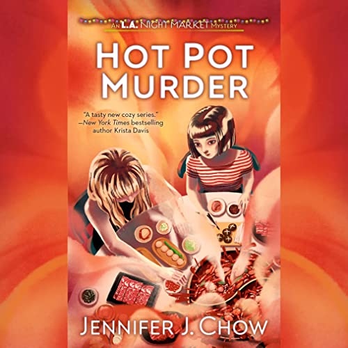 Hot Pot Murder Audiolibro Por Jennifer J. Chow arte de portada