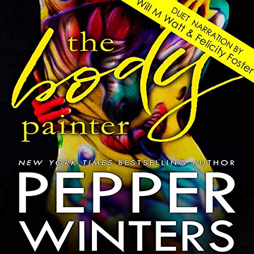 The Body Painter Audiolibro Por Pepper Winters arte de portada