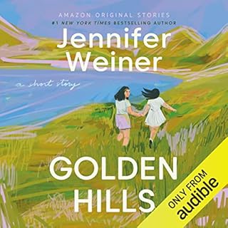 Golden Hills Audiobook By Jennifer Weiner cover art