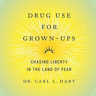 Drug Use for Grown-Ups Audiolibro Por Dr. Carl L. Hart arte de portada