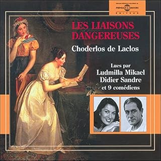 Les liaisons dangereuses Audiobook By Pierre-Ambroise-François Choderlos de Laclos cover art