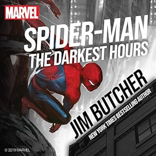 Spider-Man: The Darkest Hours Audiobook By Jim Butcher, Marvel cover art