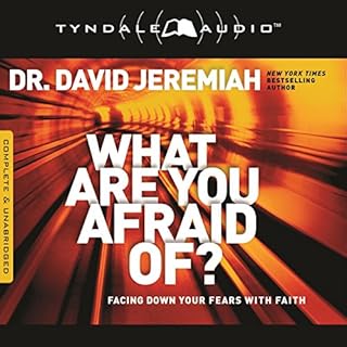 What Are You Afraid Of? Audiolibro Por David Jeremiah arte de portada