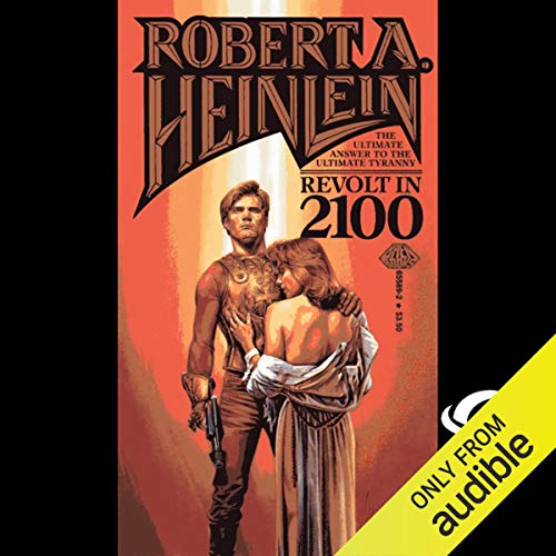 Revolt in 2100 Audiobook By Robert A. Heinlein cover art