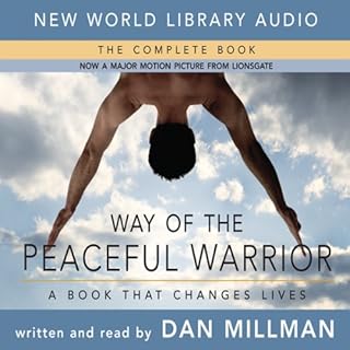 Way of the Peaceful Warrior Audiobook By Dan Millman cover art