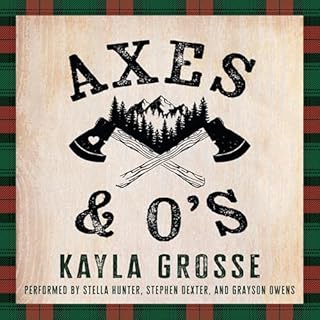 Axes & O's Audiolibro Por Kayla Grosse arte de portada