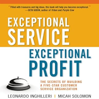 Exceptional Service, Exceptional Profit Audiolibro Por Leonardo Inghilleri, Micah Solomon arte de portada