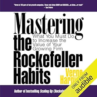 Mastering the Rockefeller Habits Audiobook By Verne Harnish cover art