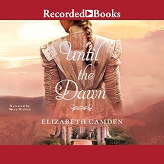 Until the Dawn Audiolibro Por Elizabeth Camden arte de portada