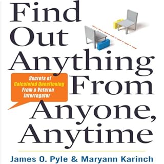 Find Out Anything from Anyone, Anytime Audiolibro Por James Pyle, Maryann Karinch arte de portada