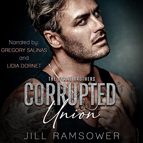 Corrupted Union Audiobook By Jill Ramsower cover art