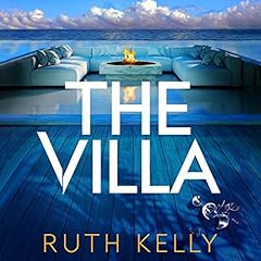 The Villa Audiobook By Ruth Kelly cover art