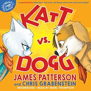 Katt vs. Dogg Audiobook By James Patterson, Chris Grabenstein cover art