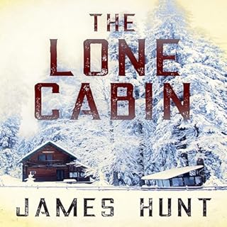 The Lone Cabin: Small Town EMP Survival in a Powerless World Boxset Audiolibro Por James Hunt arte de portada