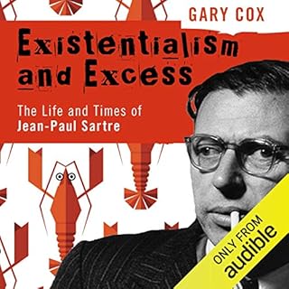 Existentialism and Excess Audiobook By Gary Cox cover art